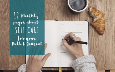 12 Monthly Pages about Self-Care to include in your Bullet Journal