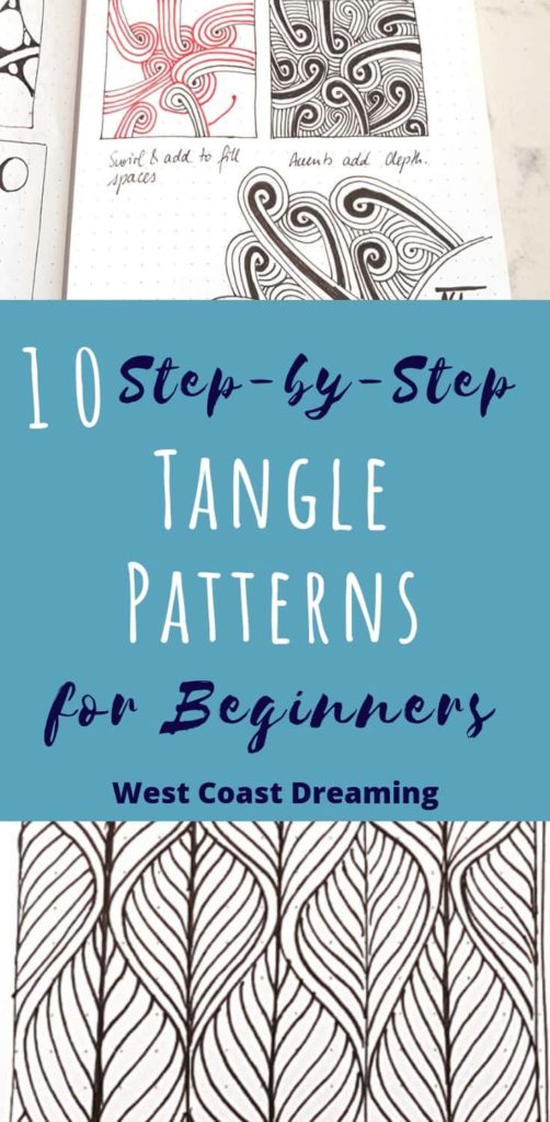 10 Step-by-Step Tangle Pattern for Beginners for your Bujo | www.westcoastdreaming.com/tangle-patterns-beginners