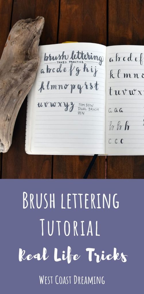brush lettering tutorial - pinterest | www.westcoastdreaming.com/brush-lettering-tutorial-real-life-tricks