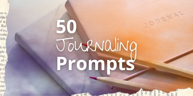 50 Journaling Prompts by West Coast Dreaming