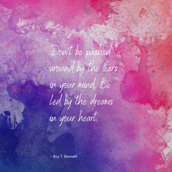 be led by the dreams quote