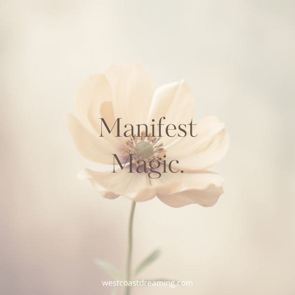 Manifest Magic | Motivational Quote